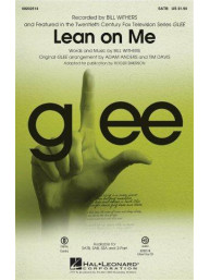 Bill Withers: Lean On Me (Glee) - SATB (noty pro sborový zpěv, klavír) - SADA 5 ks