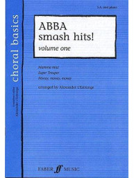Abba: Smash Hits! Volume One (SA) (noty pro dvojhlasý zpěv, klavír)