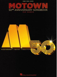 Motown 50th Anniversary Songbook (noty na klavír, zpěv, akordy na kytaru)