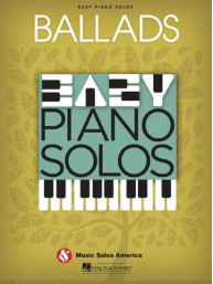 Easy Piano Solos: Ballads (noty na sólo klavír)