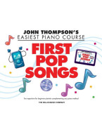 John Thompson's Easiest Piano Course: First Pop Songs (noty na sólo klavír)
