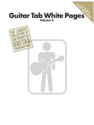 Guitar Tab White Pages: Volume 4 (noty, tabulatury na kytaru)