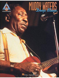 Muddy Waters: Deep Blues (tabulatury, noty, akordy, kytara)