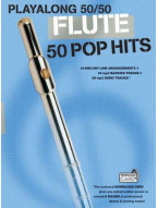 Playalong 50/50: Flute - 50 Pop Hits (noty na příčnou flétnu) (+audio)