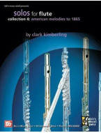 Solos for Flute, Collection 4: American Melodies to 1865 (noty na příčnou flétnu)