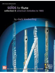 Solos for Flute, Collection 4: American Melodies to 1865 (noty na příčnou flétnu)