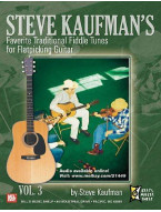 Steve Kaufman's Favorite Traditional Fiddle Tunes Volume 3 (noty, tabulatury na kytaru)
