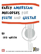 Early American Melodies for Flute and Guitar (noty na kytaru, příčnou flétnu)