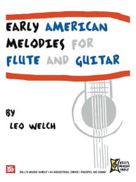 Early American Melodies for Flute and Guitar (noty na kytaru, příčnou flétnu)