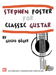 Stephen Foster For Classic Guitar (noty na kytaru)