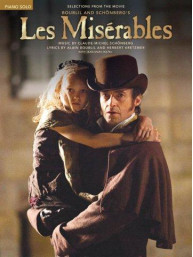 Alain Boublil/Claude-Michel Schönberg: Les Misérables (Bídníci)(Selections From The Movie) - Piano Solo (noty na klavír)