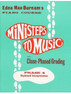 Edna Mae Burnam: Ministeps To Music Phase 4: Keyboard Interpretation (noty na klavír)