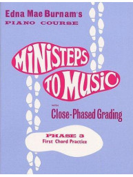 Edna Mae Burnam: Ministeps To Music Phase 3: First Chord Practise (noty na klavír)