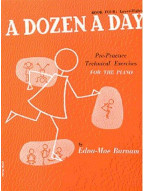 Edna Mae Burnam: A Dozen A Day Book 4: Lower Higher (noty na klavír)
