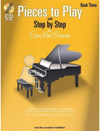 Edna Mae Burnam: Step By Step Pieces To Play - Book 3 (noty na klavír) (+audio)