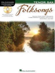 Tenor Saxophone Play-Along: Folksongs (noty na tenorsaxofon) (+audio)