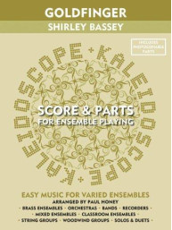 Kaleidoscope: Goldfinger (The James Bond Collection) (noty pro školní orchestr)