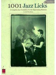 1001 Jazz Licks: A Complete Jazz Vocabulary For The Improvising Musician (noty pro nástroje houslového klíče)