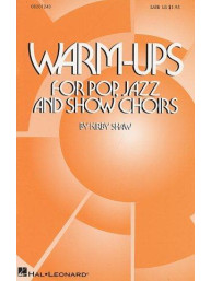 Warm-ups For Pop Jazz And Show Choirs (noty na sborový zpěv) - SADA 5 ks