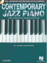 Hal Leonard Keyboard Style Series: Contemporary Jazz Piano - The Complete Guide (noty na klavír) (+audio)