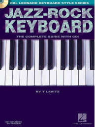 Jazz-Rock Keyboard: The Complete Guide (noty na keyboard) (+audio)