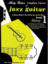 Mickey Baker's Complete Course in Jazz Guitar (noty na kytaru)