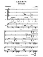 Elijah Rock (SATB) (noty na sborový zpěv, klavír) - SADA 5 ks