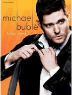 Michael Bublé: To Be Loved (noty na klavír, zpěv, akordy na kytaru)
