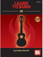 Andrew Driscoll: Learn To Burn - Uke (noty, tabulatury na ukulele) (+audio)