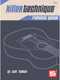 Juan Martin/Patrick Campbell: Killer Technique - Flamenco Guitar (noty, tabulatury na kytaru)