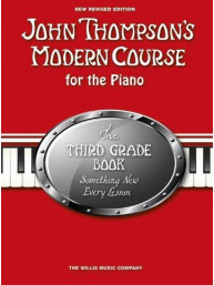 John Thompson's Modern Course Third Grade - Book Only (2012 Edition) (noty na klavír)