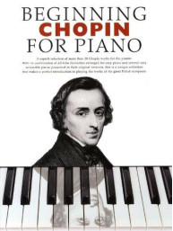 Beginning Chopin For Piano (noty na klavír)