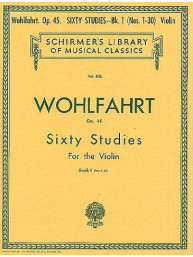 Franz Wohlfahrt: Sixty Studies For Solo Violin Op.45 Book 1 Nos.1-30 (noty na housle)