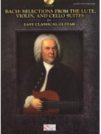 J.S. Bach: Selections From The Lute, Violin, And Cello Suites - Easy Classical Guitar (noty, tabulatury na kytaru)
