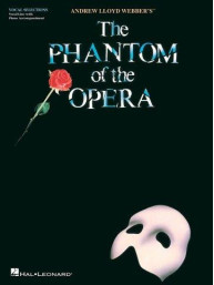 Andrew Lloyd Webber: The Phantom of the Opera (Vocal Selections) (noty na zpěv, klavír)
