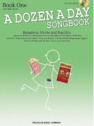 A Dozen A Day Songbook: Broadway, Movie & Pop Hits - Book 1 (noty na klavír) (+audio)