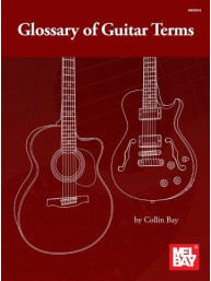 Collin Bay: Glossary of Guitar Terms - Book (slovníček)