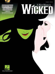 Broadway Singer's Edition: Wicked (noty na klavír, zpěv, akordy na kytaru) (+audio)