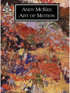 Andy McKee: Art of Motion (noty, tabulatury na kytaru)