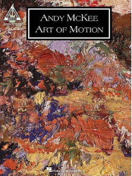 Andy McKee: Art of Motion (noty, tabulatury na kytaru)