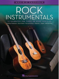 Ukulele Ensemble: Rock Instrumentals (noty, akordy pro ukulelový orchestr)