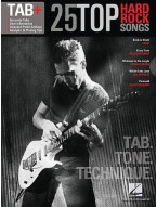 Tab+: 25 Top Hard Rock Songs - Tab. Tone. Technique (noty, tabulatury na kytaru)
