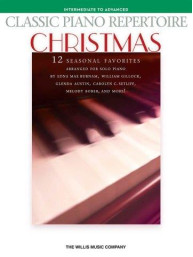Classic Piano Repertoire: Christmas 12 Seasonal Favourites (noty na klavír)