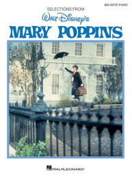 Big Note Vocal Selections: Mary Poppins (velké noty na klavír)