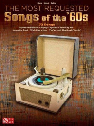 The Most Requested Songs Of The '60s (noty na klavír, zpěv, akordy na kytaru)