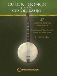 Celtic Songs For The Tenor Banjo (noty, tabulatury na banjo)