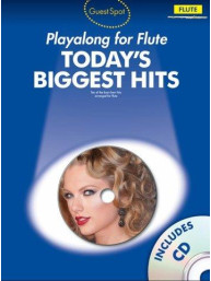 Guest Spot Today's Biggest Hits: Flute (noty na příčnou flétnu) (+audio)