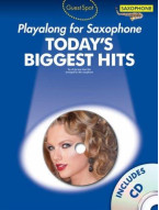Guest Spot Today's Biggest Hits: Alto Sax (noty na altsaxofon) (+audio)
