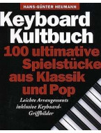 Keyboard Kultbuch - 100 Ultimative Spielstucke Aus Klassik Und Pop (noty na keyboard)