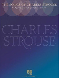 The Songs of Charles Strouse (noty na klavír, zpěv, akordy na kytaru)